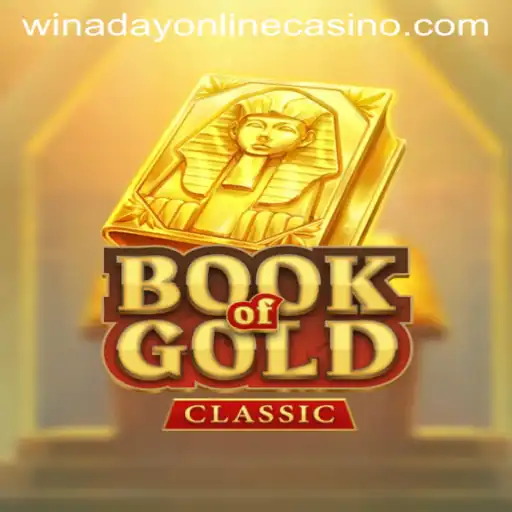 Explore the Thrills of Book of Gold Classic at Winaday Casino