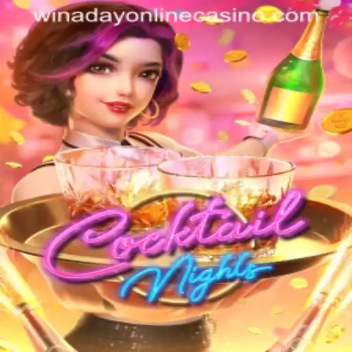 Explore the Exciting World of CocktailNights at Winaday Casino