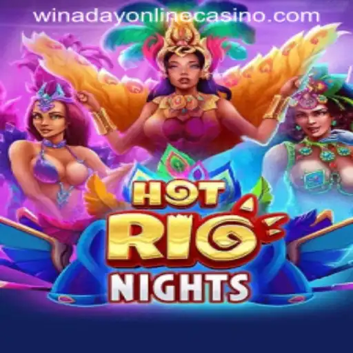 Exploring the Thrills of HotRioNights at Winaday Casino