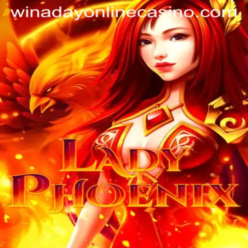 Experience the Thrill of LadyPhoenix at Winaday Casino