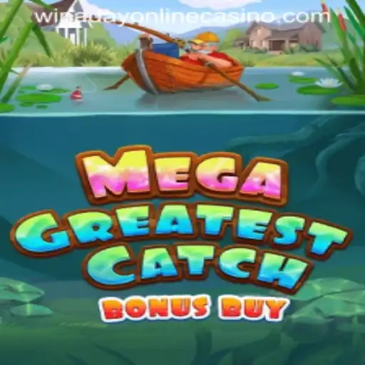 Explore the Exciting World of MegaGreatestCatchBonusBuy at Winaday Casino