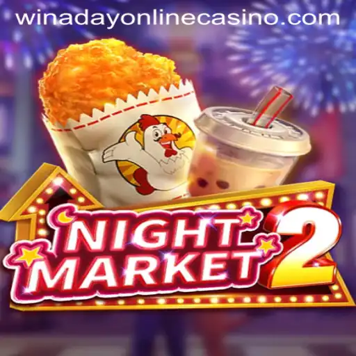 Exploring the Excitement of NightMarket2 at Winaday Casino