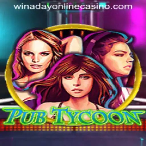 Experience the Thrill of PubTycoon at Winaday Casino